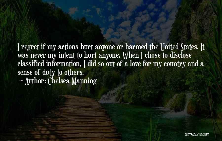 Regret Hurt Quotes By Chelsea Manning