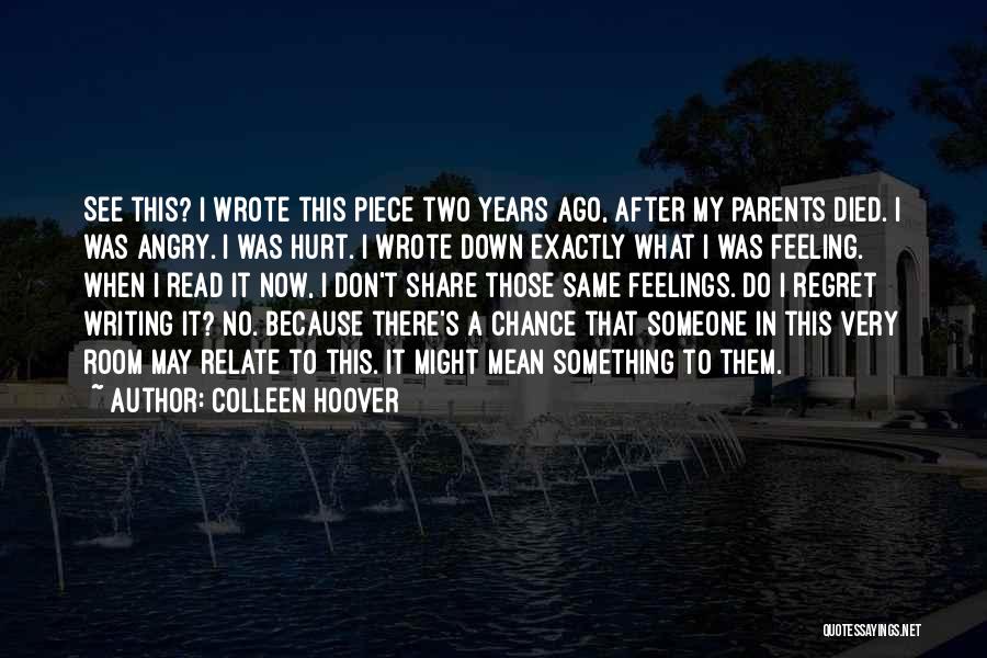 Regret Hurt Quotes By Colleen Hoover