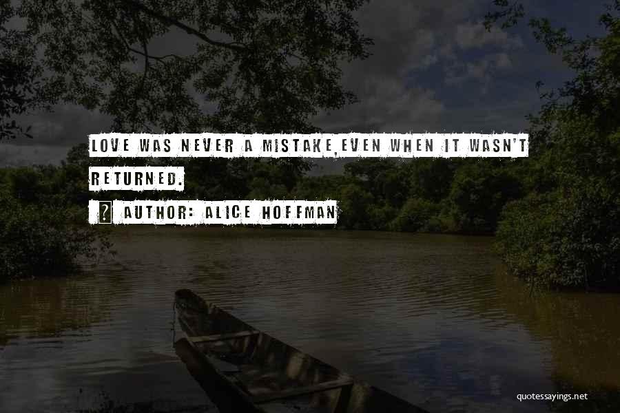 Regret Mistake Love Quotes By Alice Hoffman