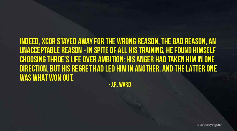 Regret Not Choosing You Quotes By J.R. Ward Regret Not Choosing You Quotes By J.R. Ward