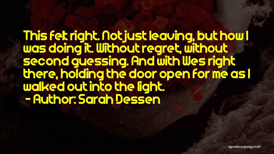Regret Not Doing Quotes By Sarah Dessen