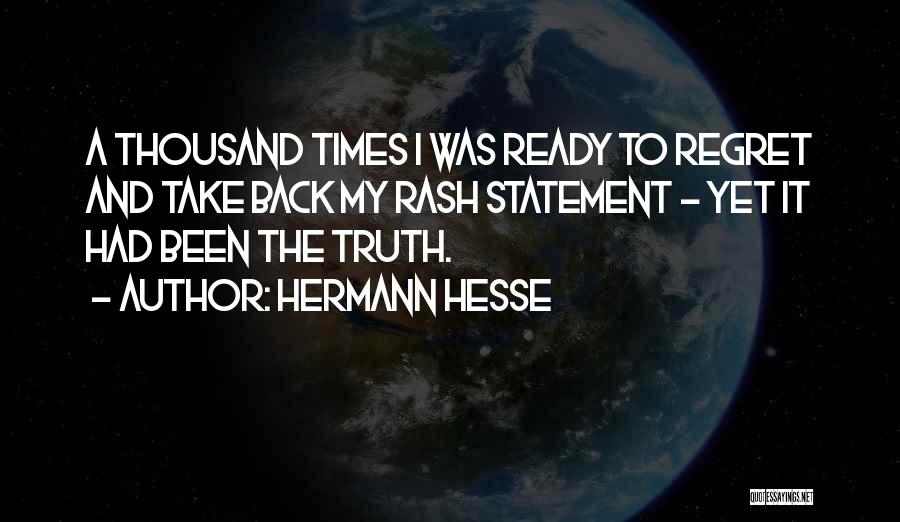Regret Quotes By Hermann Hesse