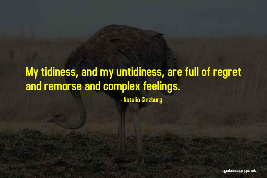 Regret Remorse Quotes By Natalia Ginzburg Regret Remorse Quotes By Natalia Ginzburg