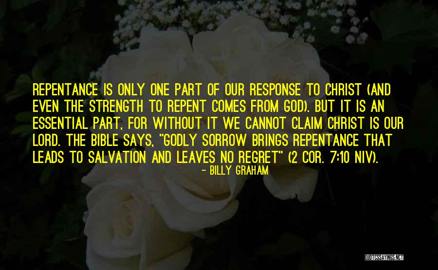 Regret Repentance Quotes By Billy Graham Regret Repentance Quotes By Billy Graham