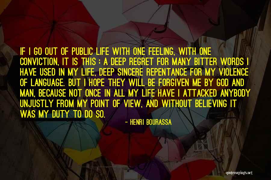 Regret Repentance Quotes By Henri Bourassa Regret Repentance Quotes By Henri Bourassa