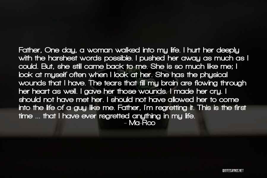 Regret The Day I Met You Quotes By Ma-Roo Regret The Day I Met You Quotes By Ma-Roo