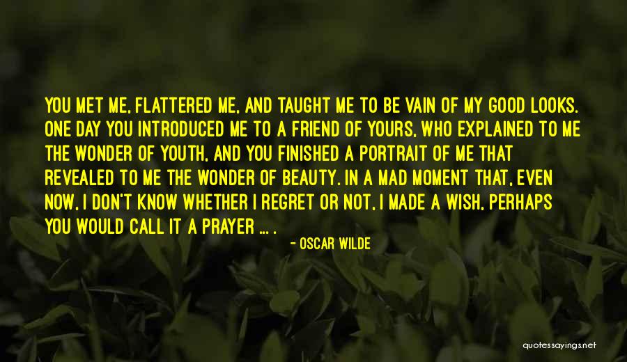 Regret The Day I Met You Quotes By Oscar Wilde Regret The Day I Met You Quotes By Oscar Wilde