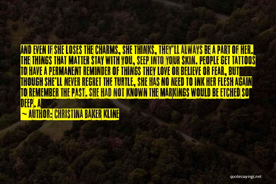 Regret The Past Quotes By Christina Baker Kline Regret The Past Quotes By Christina Baker Kline