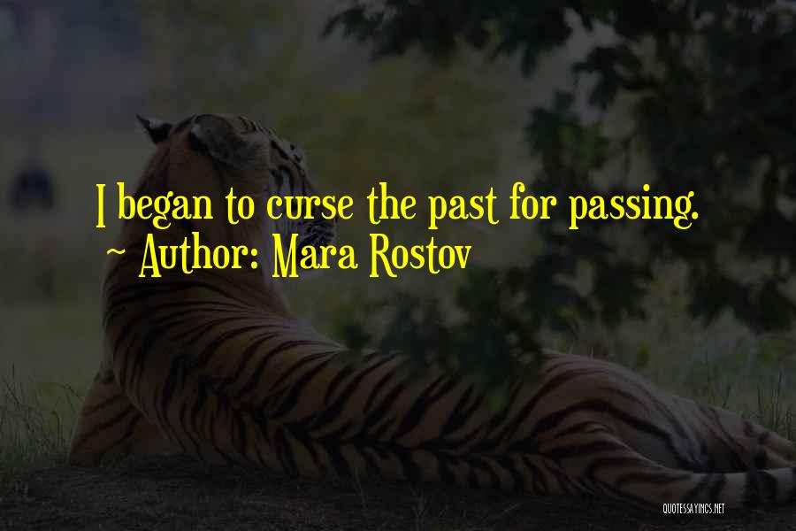 Regret The Past Quotes By Mara Rostov Regret The Past Quotes By Mara Rostov
