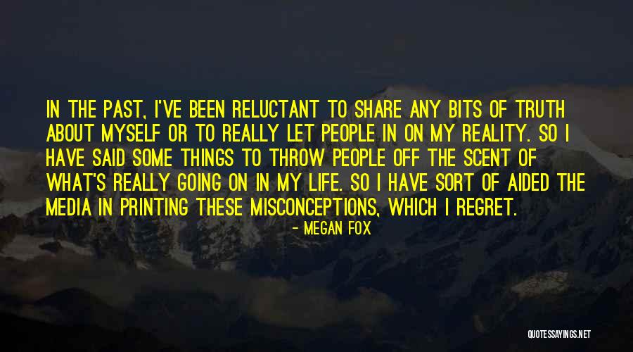 Regret What I Said Quotes By Megan Fox