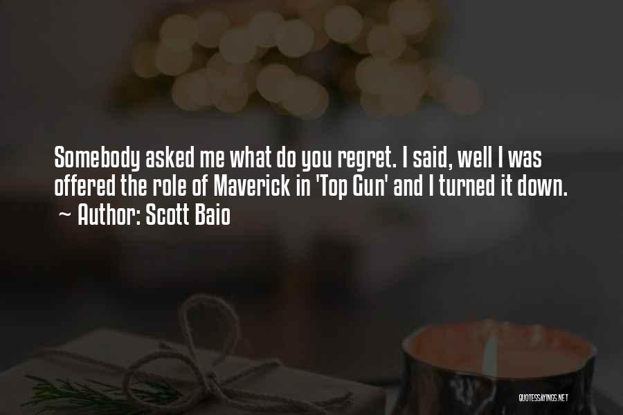 Regret What I Said Quotes By Scott Baio