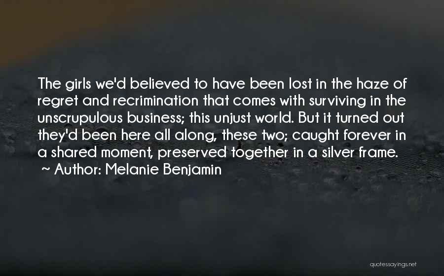 Regret What You Lost Quotes By Melanie Benjamin