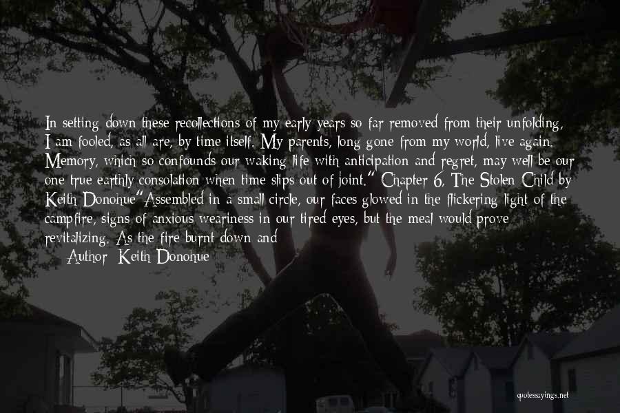 Regret When I'm Gone Quotes By Keith Donohue