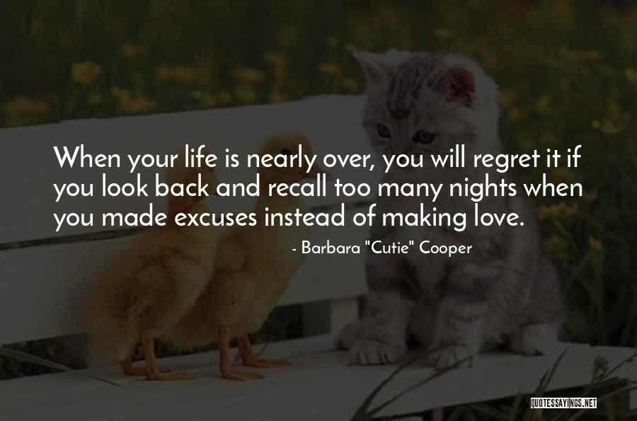 Regret Your Love Quotes By Barbara 