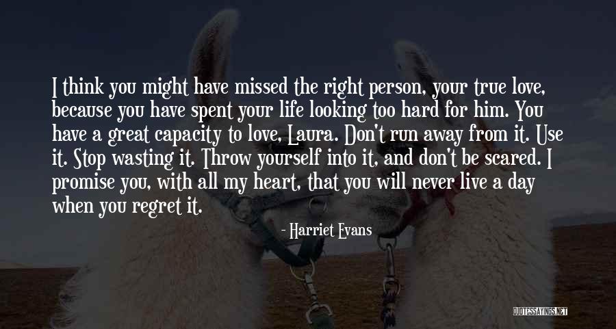 Regret Your Love Quotes By Harriet Evans