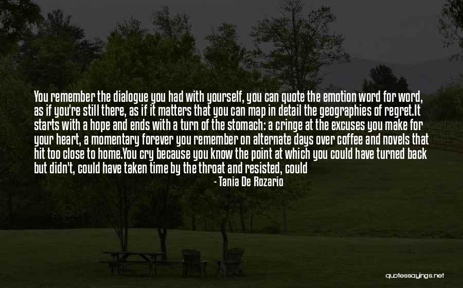 Regret Your Love Quotes By Tania De Rozario