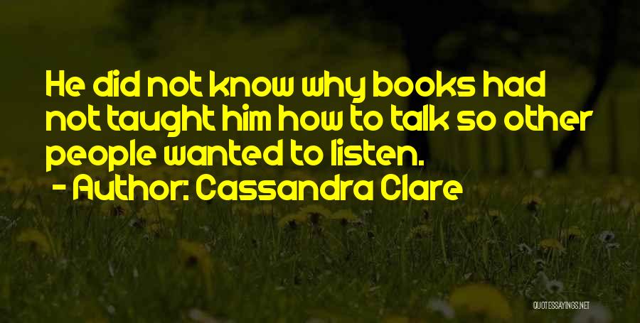 Regrete Watches Quotes By Cassandra Clare