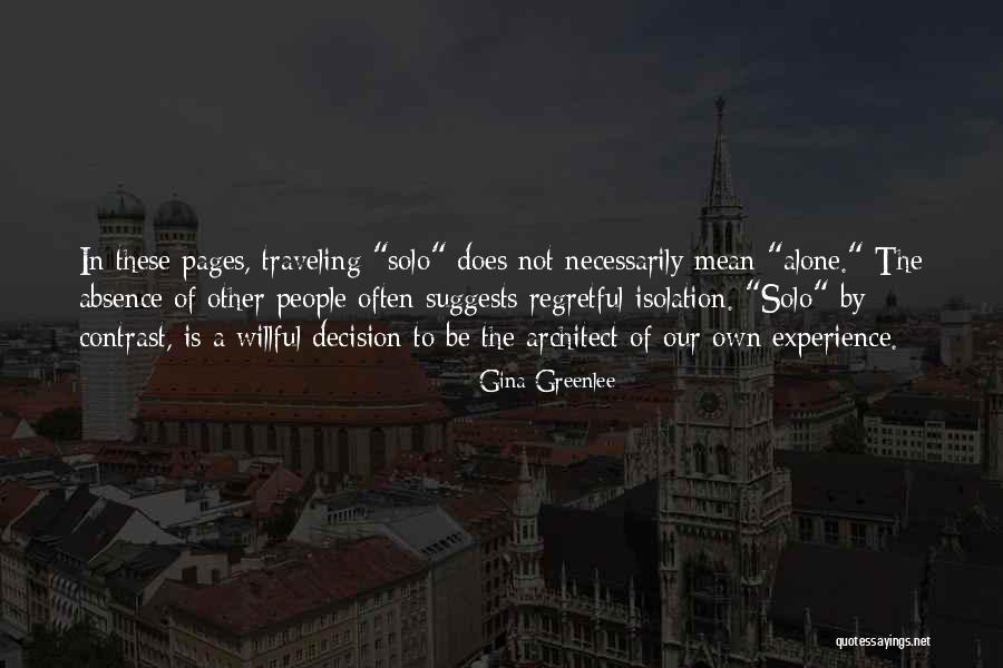 Regretful Decision Quotes By Gina Greenlee Regretful Decision Quotes By Gina Greenlee