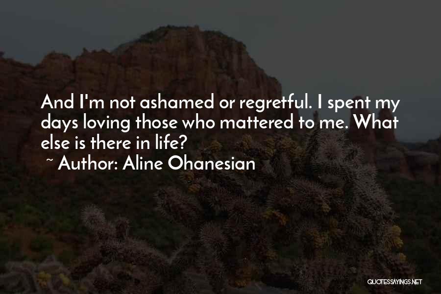 Regretful Quotes By Aline Ohanesian