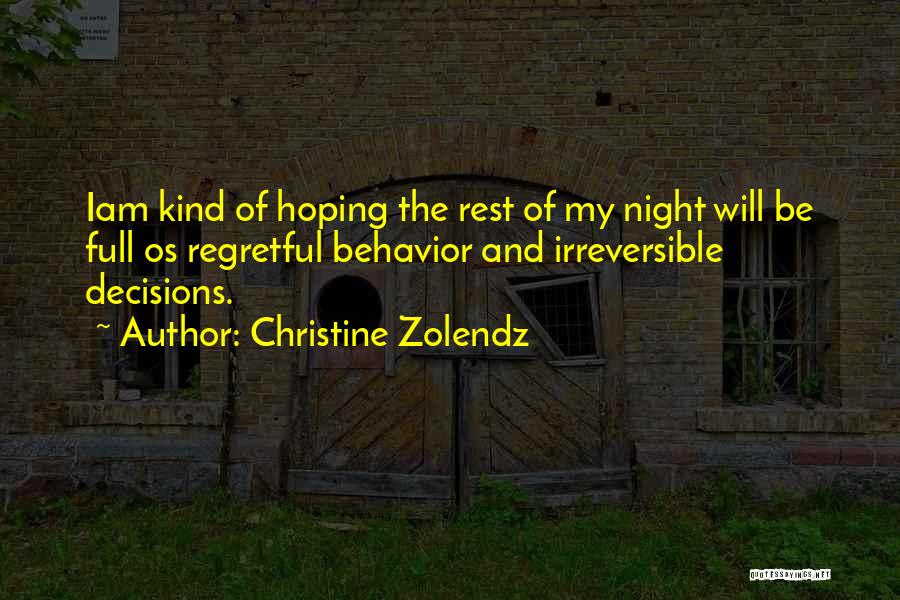 Regretful Quotes By Christine Zolendz