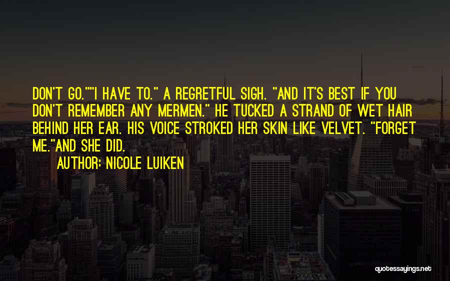 Regretful Quotes By Nicole Luiken