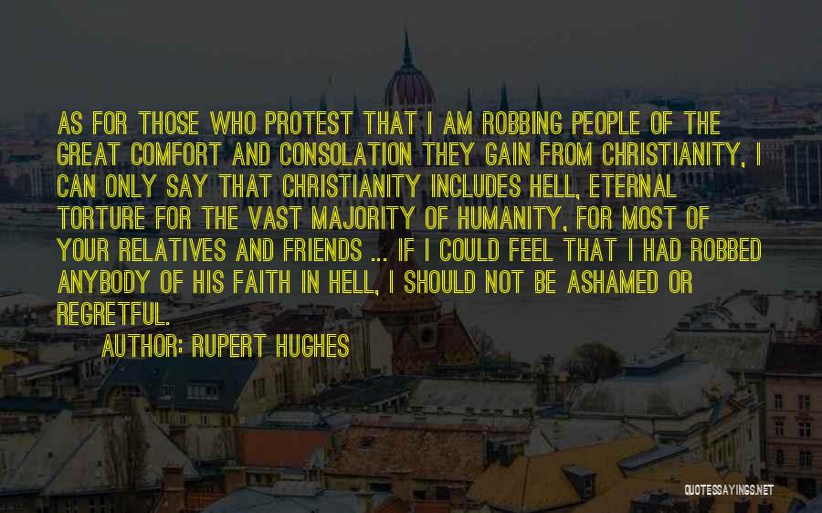 Regretful Quotes By Rupert Hughes