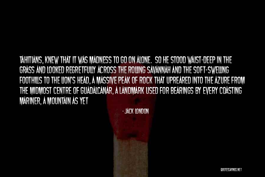 Regretfully Yours Quotes By Jack London Regretfully Yours Quotes By Jack London