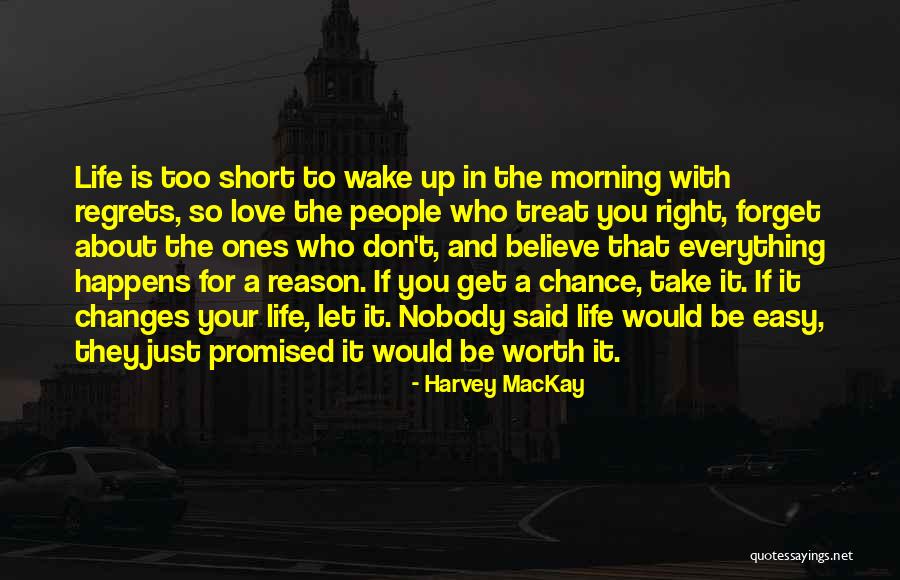 Regrets About Love Quotes By Harvey MacKay Regrets About Love Quotes By Harvey MacKay