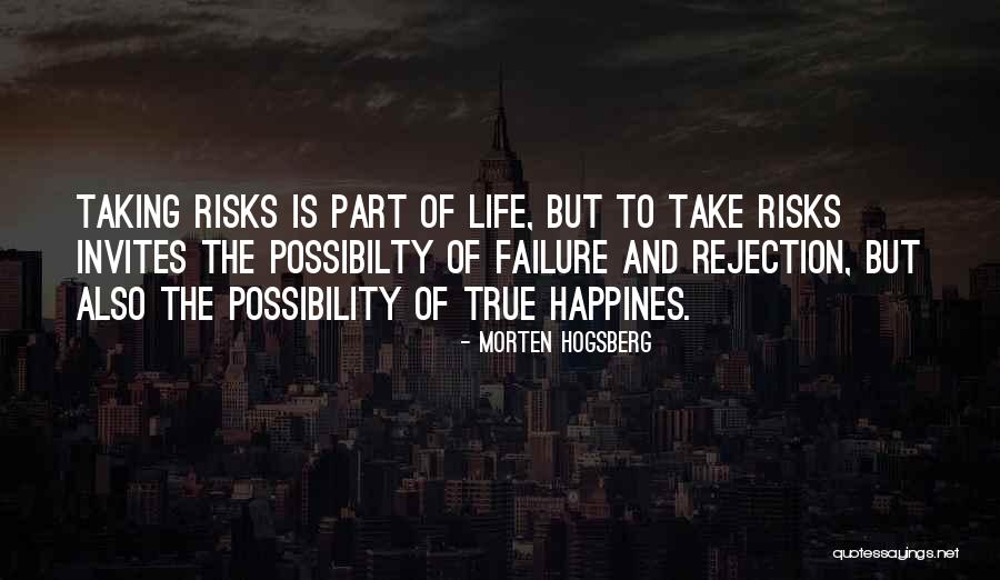 Regrets And Happiness Quotes By Morten Hogsberg