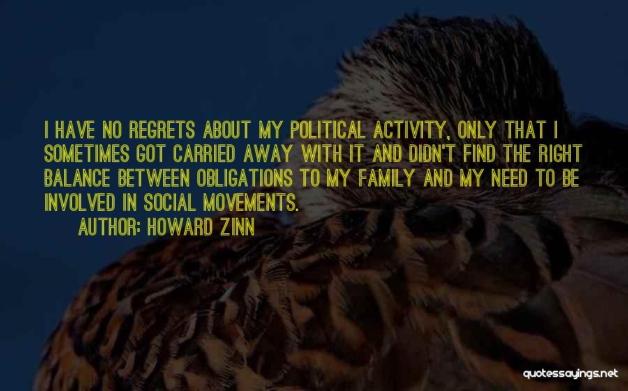 Regrets In Family Quotes By Howard Zinn