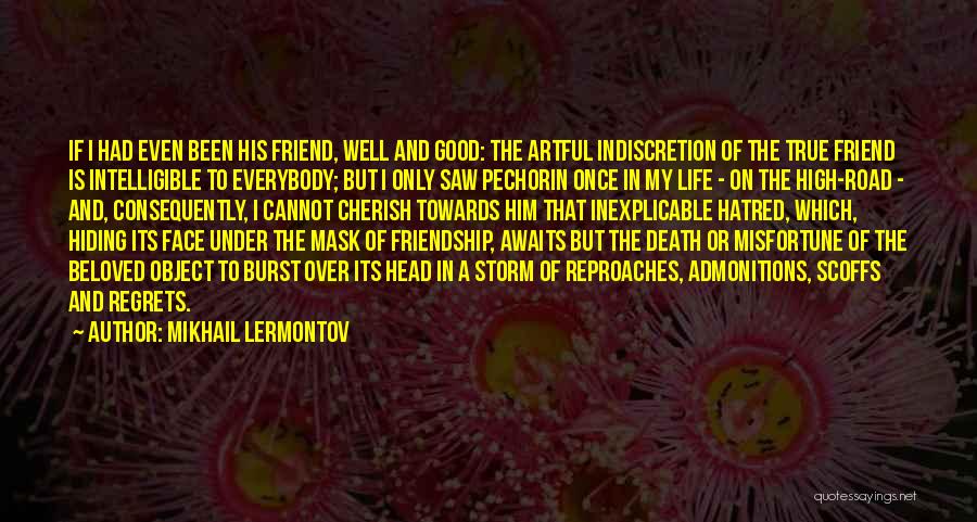 Regrets In Friendship Quotes By Mikhail Lermontov