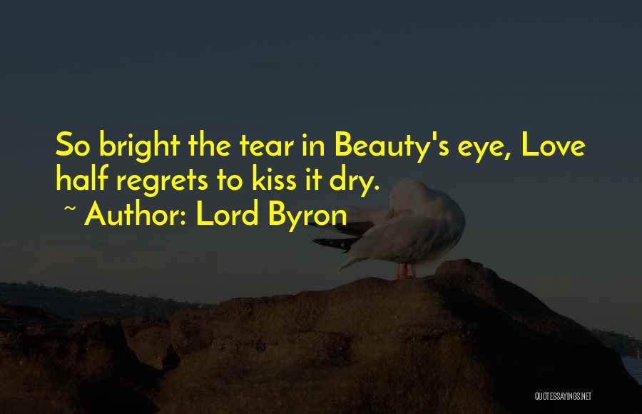 Regrets In Love Quotes By Lord Byron