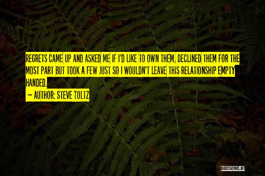 Regrets In Relationships Quotes By Steve Toltz