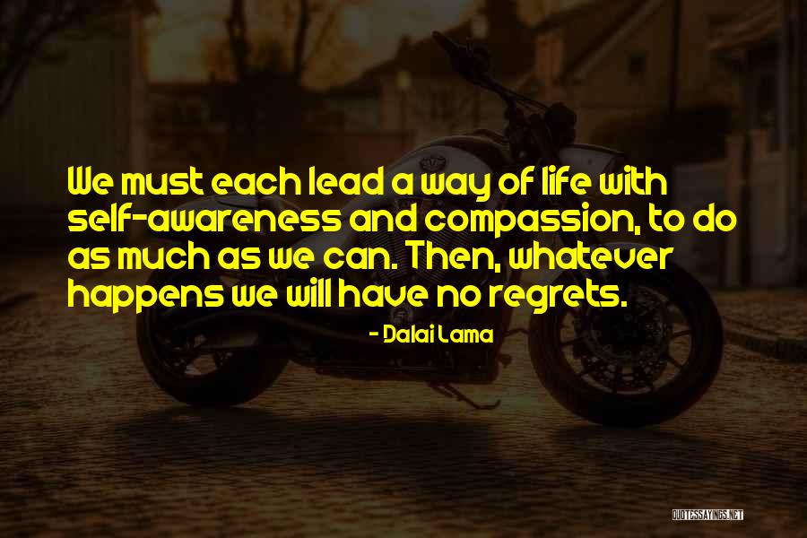 Regrets No Regret Quotes By Dalai Lama Regrets No Regret Quotes By Dalai Lama