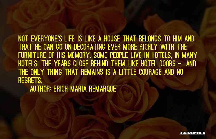 Regrets Of Life Quotes By Erich Maria Remarque
