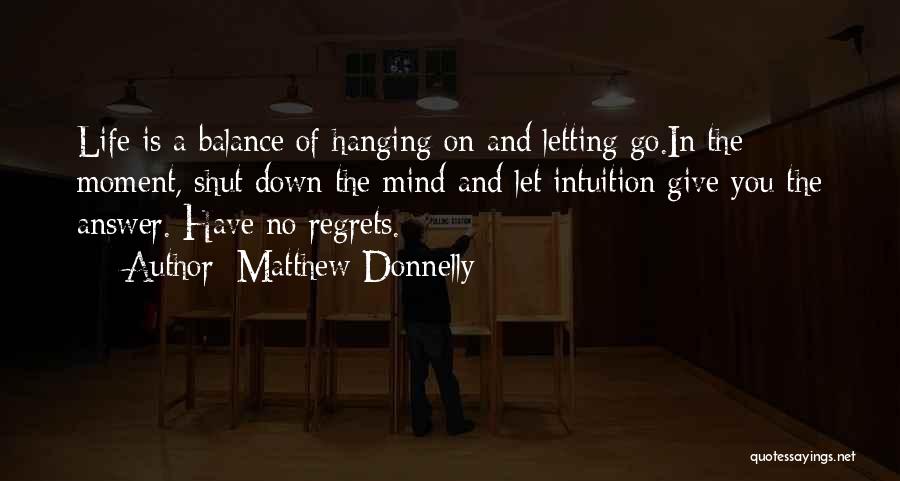 Regrets Of Life Quotes By Matthew Donnelly