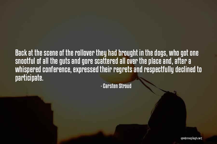 Regrets Quotes By Carsten Stroud Regrets Quotes By Carsten Stroud