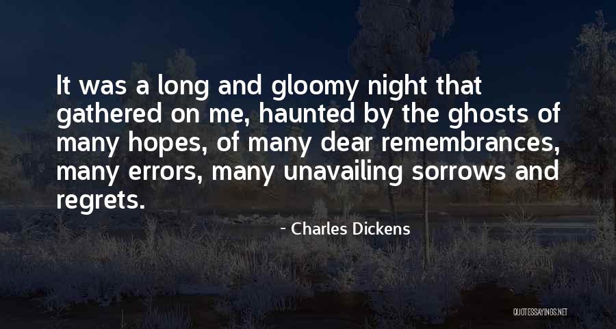 Regrets Quotes By Charles Dickens Regrets Quotes By Charles Dickens
