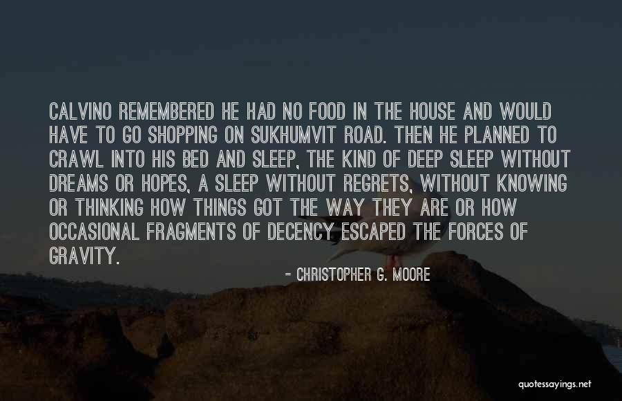 Regrets Quotes By Christopher G. Moore Regrets Quotes By Christopher G. Moore