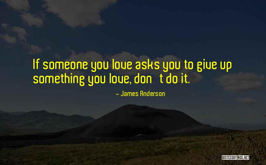 Regrets Quotes By James Anderson Regrets Quotes By James Anderson