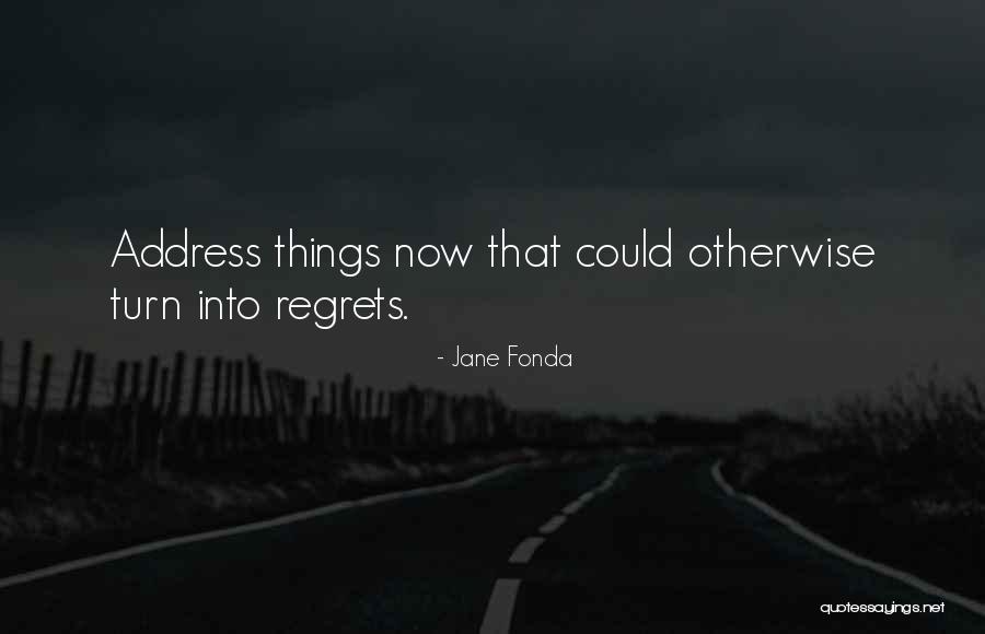 Regrets Quotes By Jane Fonda Regrets Quotes By Jane Fonda