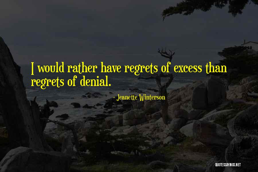 Regrets Quotes By Jeanette Winterson Regrets Quotes By Jeanette Winterson