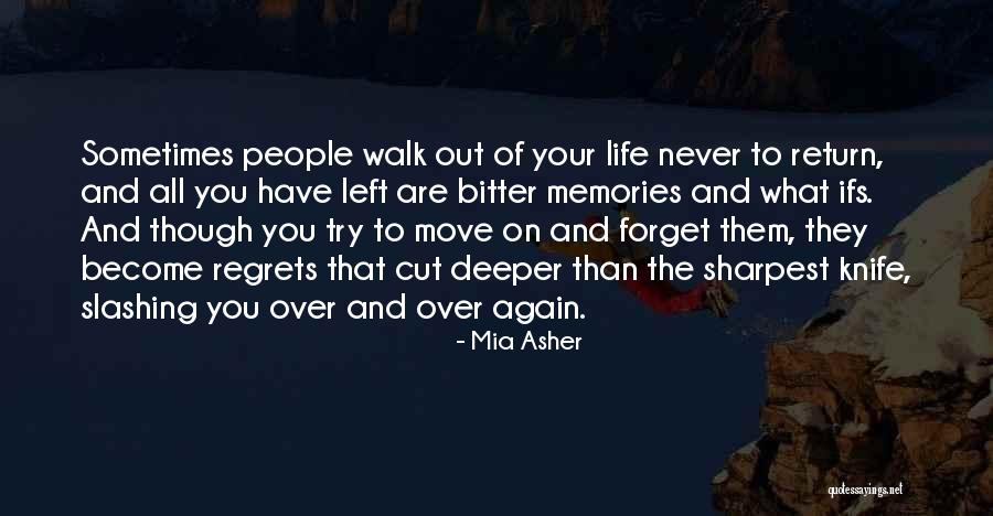 Regrets Quotes By Mia Asher Regrets Quotes By Mia Asher