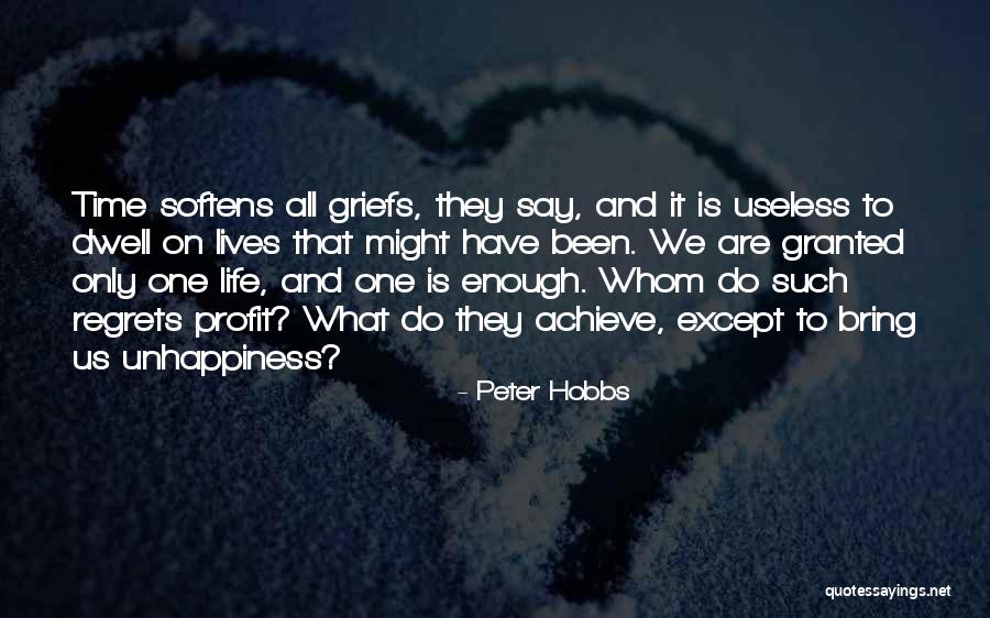 Regrets Quotes By Peter Hobbs Regrets Quotes By Peter Hobbs