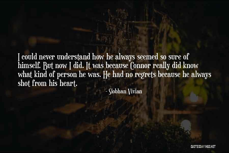 Regrets Quotes By Siobhan Vivian Regrets Quotes By Siobhan Vivian