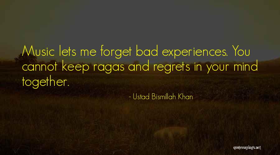 Regrets Quotes By Ustad Bismillah Khan Regrets Quotes By Ustad Bismillah Khan
