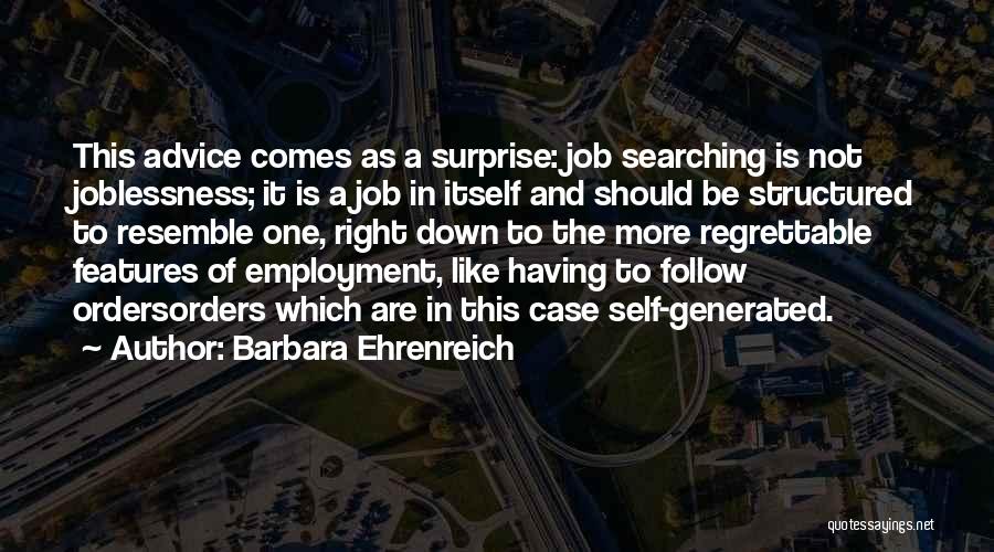 Regrettable Quotes By Barbara Ehrenreich