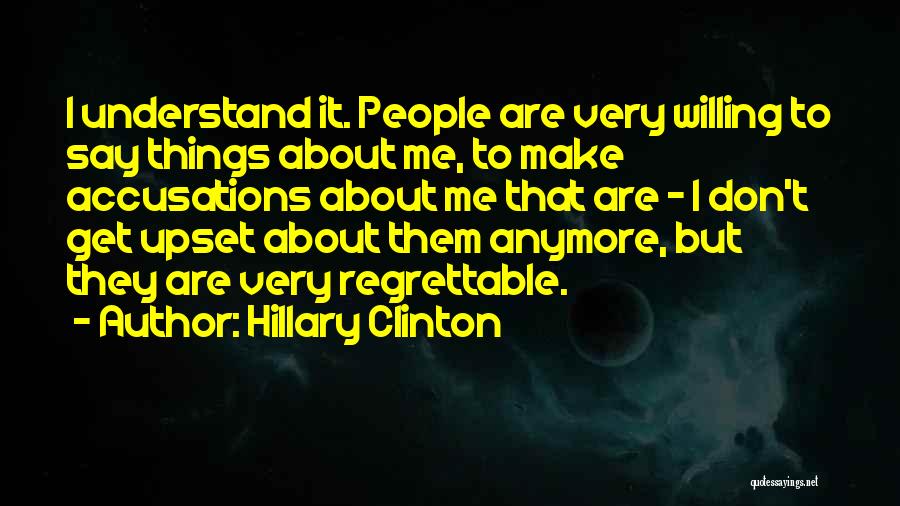 Regrettable Quotes By Hillary Clinton