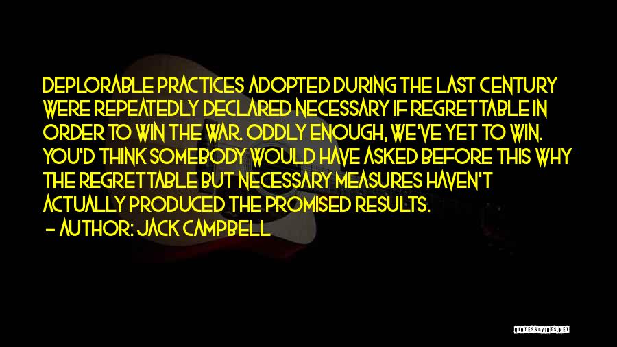 Regrettable Quotes By Jack Campbell