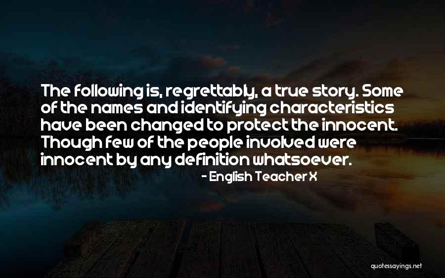 Regrettably Its True Quotes By English Teacher X Regrettably Its True Quotes By English Teacher X